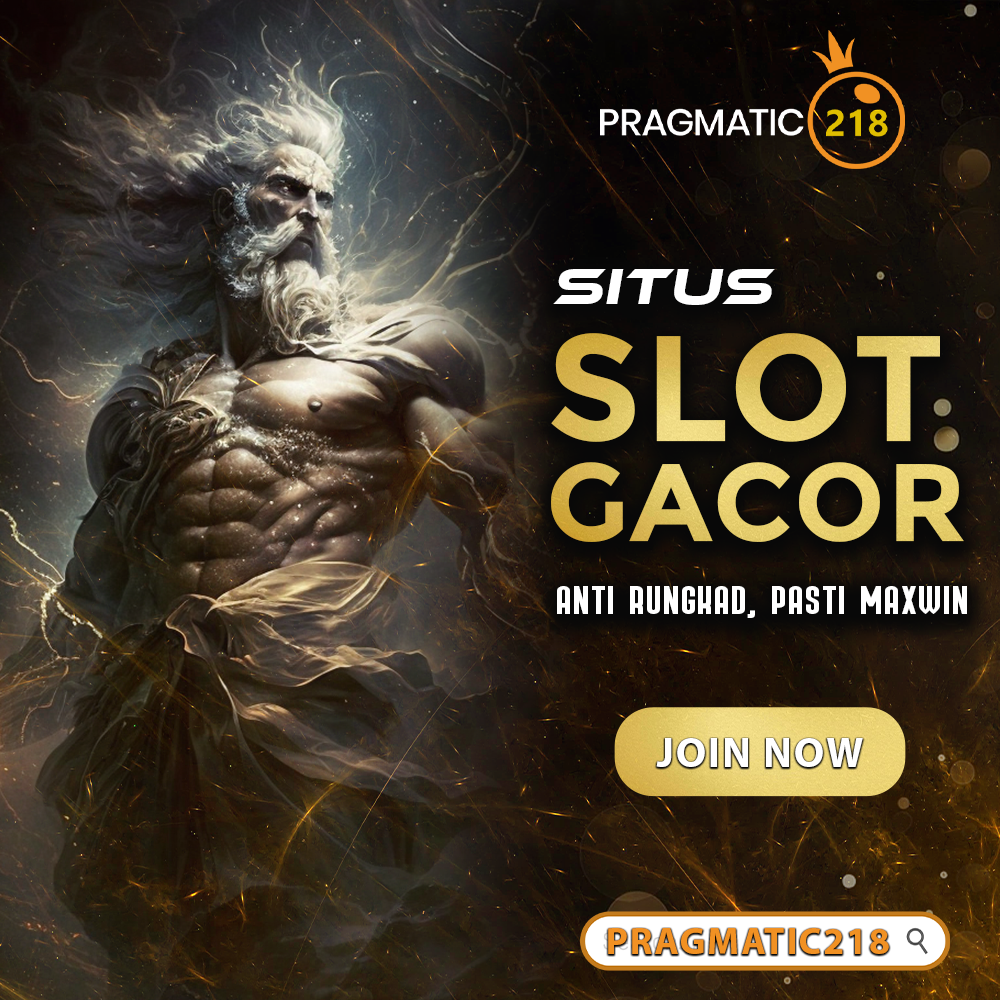 Slot Gacor : Pragmatic218 Situs Slot Zeus dan Slot88 Terpercaya